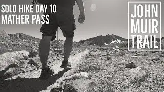 John Muir Trail (JMT). Day 10. Le Conte to Lake Marjorie.