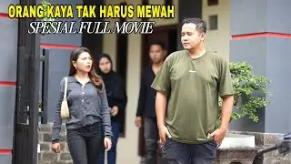 ORANG KAYA TAK HARUS MEWAH BIAR ORANG LAIN YANG MENILAI 