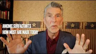 Anionics: How More than Half of Surfactants are Made Today