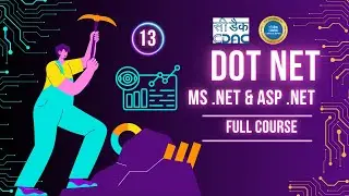 13 - .NET (Dot Net) CDAC Module - CDAC Full Course - .NET Programming | Beginner to Advanced