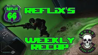 Tarkov Gameplay - Epic Fails and Highlights - KS-23 - Reflix66's Weekly Stream Highlights 5.8.21
