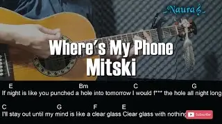 Mitski - Where's My Phone Guitar Chords Lyrics
