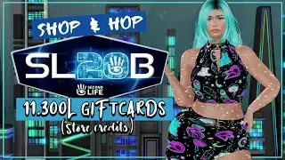 SL20B SHOP & HOP 2023 - 11.300L Giftcards - Second Life