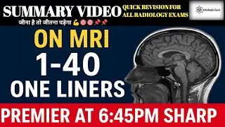 📌 MRI Summary | 1&ndash;40 One Liners | Quick Revision for Radiology Students#aiims#medicalimaging#radio