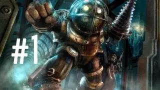 Let's Play BioShock #1
