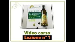 Lezione 1 - Video corso di avvicinamento all'assaggio dell'olio vergine di oliva
