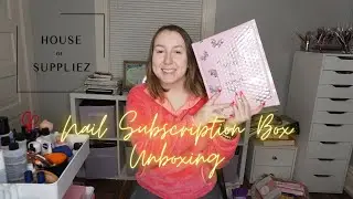 House of Suppliez | Nail Subscription Box Unboxing | December 2021
