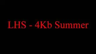 LHS - 4Kb Summer