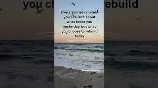 Every sunrise is a second chance to rebuild #RiseAgain #InnerStrength #NewBeginnings #MentalShift