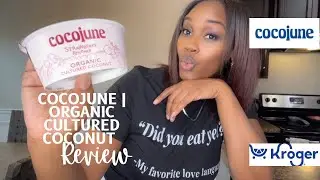 COCOJUNE | ORGANIC CULTURED COCONUT REVIEW