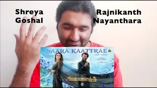 Saara Kaatrae -Lyric |Annaatthe |Rajinikanth |Imman|Sid Sriram| Shreya Ghoshal Reaction by KAVIT KKL
