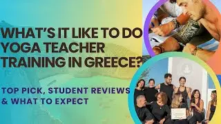 Best Yoga Teacher Training in Greece: Yoga Skyros Academy vs Shri Gaia