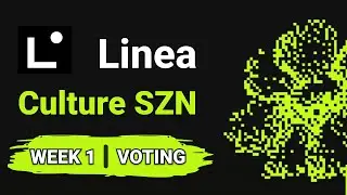Linea Culture SZN: Week 1 Voting