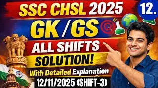 SSC CHSL 12 Nov 2025 Shift -3 | SSC CHSL 2025 All Shift Solution | SSC CHSL 2025 GK/GS Classes