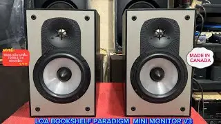 (Đ&Atilde; B&Aacute;N)LOA BOOKSHELF PARADIGM MINI MONITOR V3 MADE IN CANADA CS 160W/GI&Aacute;:3TR8/ĐT:0793753369 THẢO