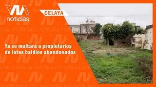 Ya se multará a propietarios de lotes baldíos abandonados.