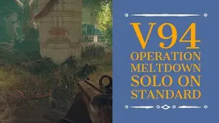 Fallout 76: Vault 94 Operation Meltdown Solo on Standard