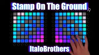 ItaloBrothers - Stamp On The Ground (DOPEDROP Bootleg) | Launchpad Dual Cover