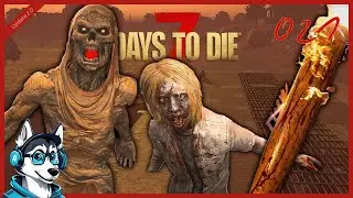 &Uuml;BERLEBEN wir diese HORDENACHT? ⚰️ 7 DAYS TO DIE Stormsbrewing ⚰️ Folge 021