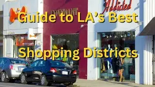 Guide to LA's Best Shopping Districts