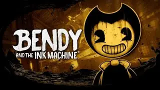 ЧЕРНИЛЬНЫЙ ДЕМОН | Bendy and the Ink Machine: Chapter One