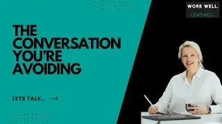 The conversations all great leaders should have