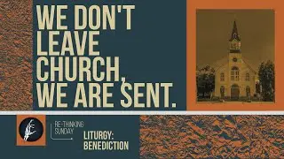 What is the Benediction?
