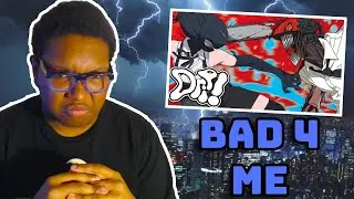 DRIP AND HAM ARE BACK AT IT (Drip$tick - BAD 4 ME ft. Ham Sandwich)