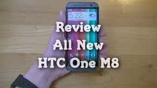 Review: All New HTC One (M8)
