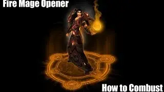 Fire Mage Opener: Combustion