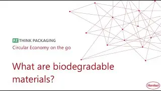 What are biodegradable materials? | Henkel Circular Economy On The Go - Episode 3