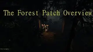 The Forest Hotfix patch overview