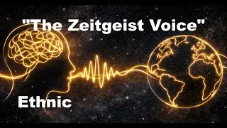 The zeitgeist voice - Ethnic/Oriental