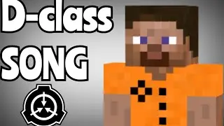 Song I'm d class (Minecraft version)