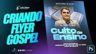 CRIANDO FLYER GOSPEL NO PHOTOSHOP PARA CULTO DE ENSINO