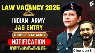 JAG 2026 | Law Vacancy Fresher | Judge Advocate General Vacancies Out | Indian Army | Chandan Singh