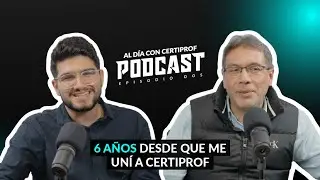 Al día con CertiProf |EP03| 6 AÑOS DESDE QUE ME UNÍ A CERTIPROF. (Aldo Villaseca)