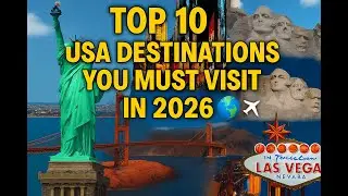 Top 10 USA Destinations You Must Visit in 2026