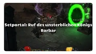 Barbar: Ruf des unsterblichen K&ouml;nigs (Setportal, Setdungeon, Diablo 3)