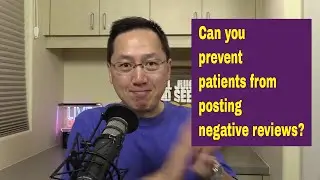 Can you prevent patients from posting negative online reviews? FTC Consumer Review Fairness Act