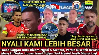 Bedanya Kami dengan Persib Itu Mental‼️Ismed Sofyan Kembali Jadi Sorotan! Tapi kok via zoom? 