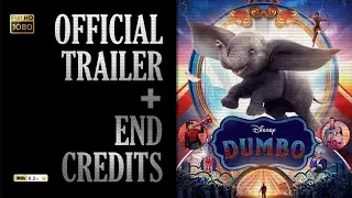 DUMBO (2019) &bull; Trailer + End Credits &bull; Disney &bull; Tim Burton