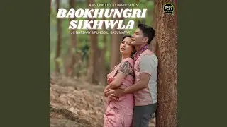 Baokhungri Sikhwla