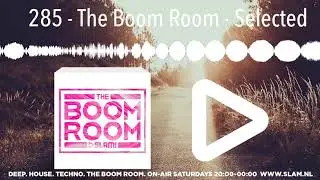 285 - The Boom Room - Selected