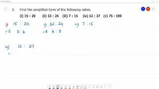 6 TN Maths Term I  3. RATIO & PROPORTIONS  Exercise 3.1| 3. Find the simplified  .(i) 15 : 20