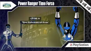 Power Ranger Time Force - The Colosseum of Frax [6] | PS1 Games