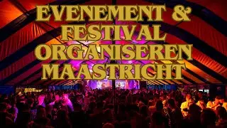 Festival Organiseren | Evenementen Organiseren | Maastricht | FULL Events