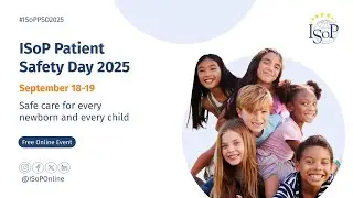 LIVE - Day 1 - ISoP Patient Safety Day 2025