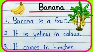 10 lines on Banana essay in English || Banana 10 lines essay in English || About Banana sentence
