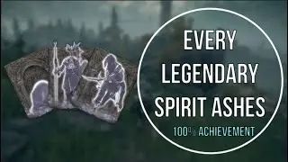 How to Get EVERY Legendary Spirit Ashes - Elden Ring 100% Achievement Completion